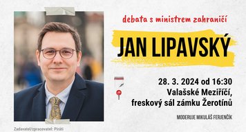 Jan Lipavský ve Valašském Meziříčí - debata s ministrem zahraničí